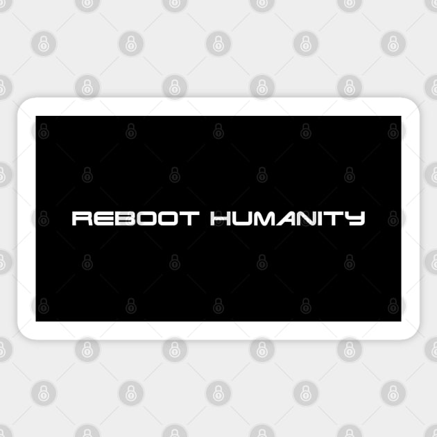 Reboot Humanity Sticker by BadBox